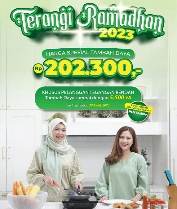 Promo Ramadhan 2023! PLN beri Harga Spesial Tambah Daya dari 450 VA hingga 5.500 VA