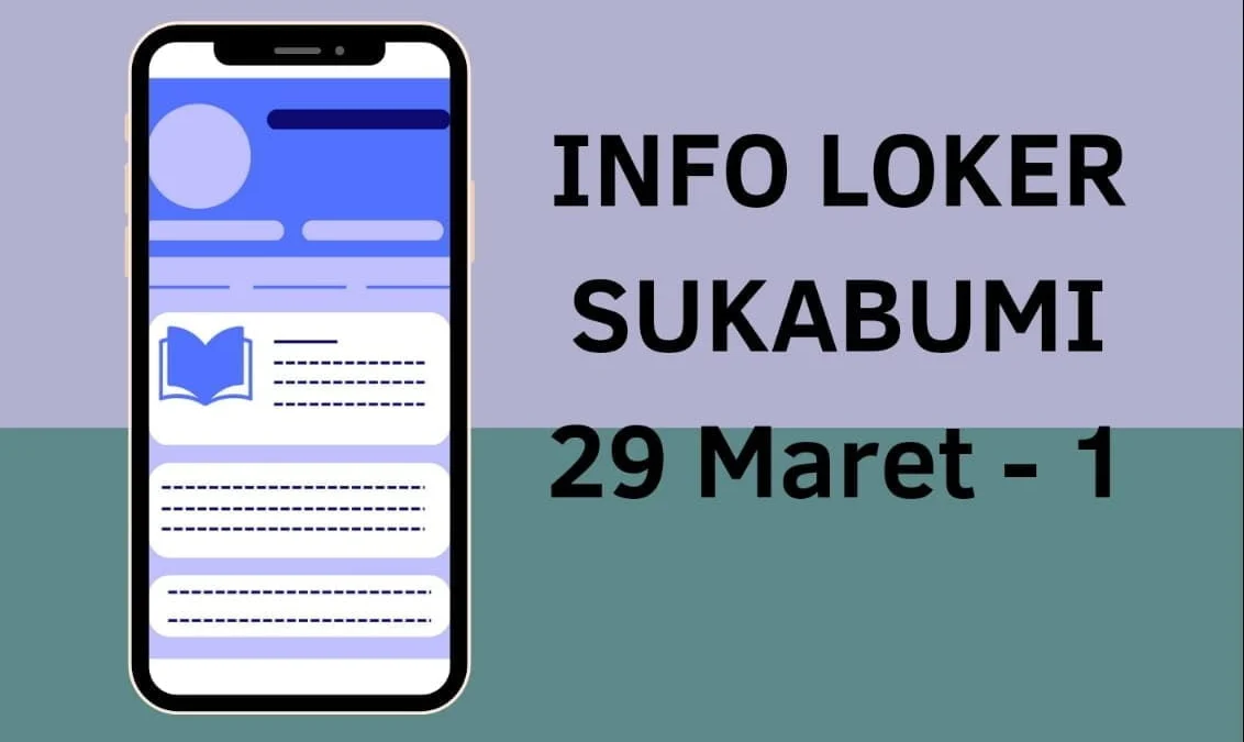 nfo Loker Sukabumi Lulusan SMA SMK - 29 Maret 1